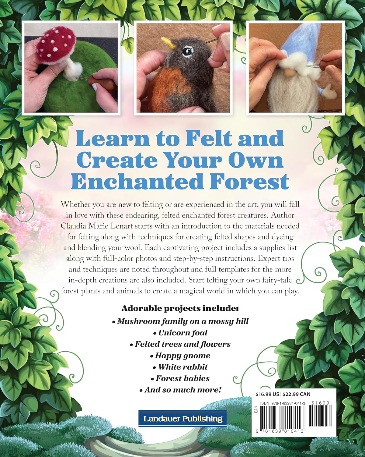 Complete Starter Guide to Needle Felting: Enchanted Forest: Fairies, Gnomes, Unicorns, and Other Woodland Friends (Landauer) Beginner-Friendly Instructions for Making Felt Animals and More